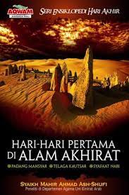 Hari hari Pertama di Alam Akhirat